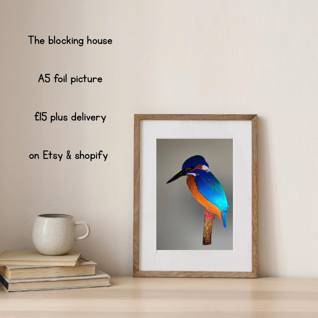 Kingfisher Foiled wall art/ Unique wall art/ The Blocking House